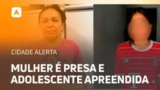 Mulher &eacute; presa e adolescente que exercia papel de lideran&ccedil;a em fac&ccedil;&atilde;o &eacute; apreendida