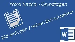 Tutorial - Word 2016 -  Bilder Einf&uuml;gen / neben Bild schreiben (kurz)