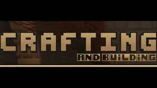 CRAFTING AND BUILDING | Menu OST