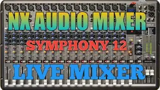 Nx audio symphony 12 mixer