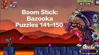 Boom Stick: Bazooka Puzzles level 141-150 Android Gameplay