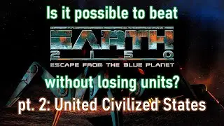 Beating Earth 2150: EftBP without losing units &mdash; United Civilized States
