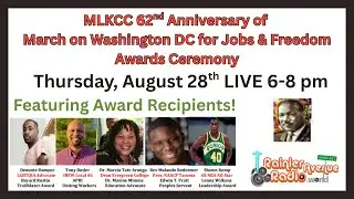 MLKCC 62nd Anniversary of March on Washington DC for Jobs & Freedom Awards Ceremony