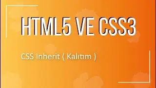 23 - CSS Kalıtım (Inherit)
