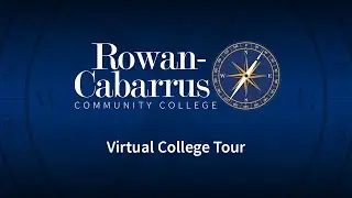 Virtual Tour of Rowan-Cabarrus Community College