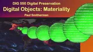 Digital Objects: Materiality - Paul Smitherman