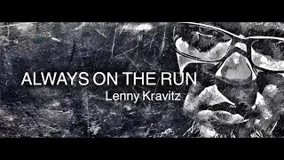 ALWAYS ON THE RUN : LENNY KRAVITZ | covered by : IPENK VOX