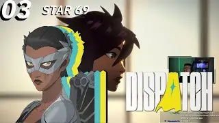 Star 69 - Dispatch - 03
