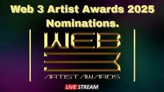 How to Nominate for the 2025 Global Web3 Artists Awards 🧩 Live Demo and AMA