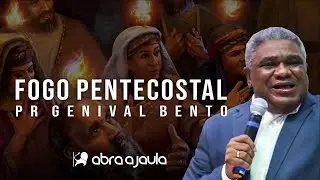 Ninguém Apaga O Fogo Pentecostal | Pr Genival Bento