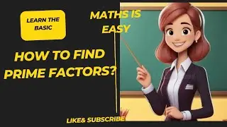 How to find prime factors?/How to find prime factors of a number?/how to use factor tree method?