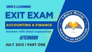 Afternoon Exit Exam #2015 FINAL EXIT EXAM |  Accounting and finance | PART 1