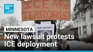 Minnesota sues over increased deployment of ICE officers in new crackdown &bull; FRANCE 24 English