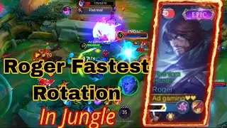 Roger Fastest Rotation In Jungle- S36 . Solo Carry Team.#rogergameplay #mobilelegends #mlbbgameplay 