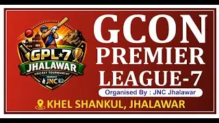 ll DAY 02 ll GCON PREMIRE LEAGUE 07 ll JHALAWAR RAJSATHAN 2026 ll