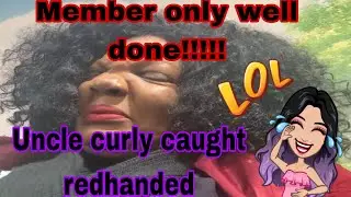 😳😳Wikid uncle curly get caught😂😂