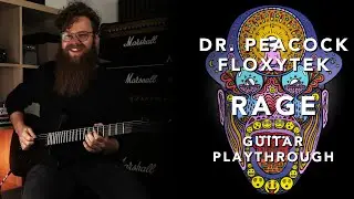 Jochem Thomas | Dr. Peacock & Floxytek - Rage | Guitar Playthrough