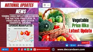 The Unrelenting Price Rise of Essential Commodities, Vegetables, and Grains Across India