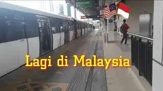 DI SAAT AKU NAIK LRT DI MALAYSIA MENUJU KLCC