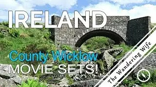 🇮🇪 IRELAND: County Wicklow - Movie Sets and Monasteries ☘️ | TRAVEL VLOG #0049