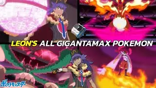 Leon's All Gigantamax Pokemon Animation | Gigantamax Charizard | 4k Video |