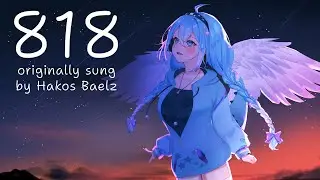 【MV】818 ~ HAKOS BAELZ ||  SKIDDOSAURUS REX COVER