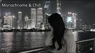Monochrome & Chill 🌃 Stylish Modern R&B Playlist for Late Night Drives