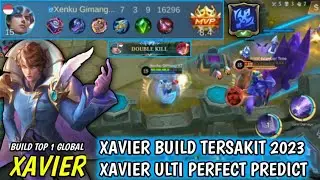XAVIER BUILD TERSAKIT 2023! XAVIER BEST BUILD 2023! XAVIER TOP 1 GLOBAL BUILD! Xavier Mobile Legends