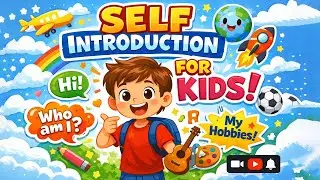 अपना परिचय देना सीखें (Easy Intro for Kids) | Self Introduction in English