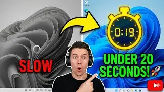 Speed Up Windows 11 Under 20 Seconds (Instant Boot Fix)