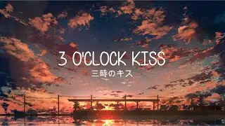 Rokudenshi - 3 o'clock Kiss ロクデナシ - 三時のキス | Lyrics Video