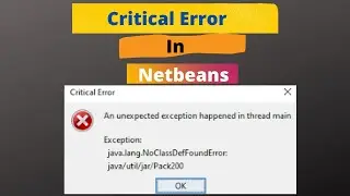 Fix Netbeans error: unexpected exception happened in thread main