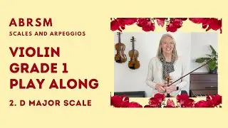 ABRSM Violin Grade 1 Scales and Arpeggios: 2. D Major Scale