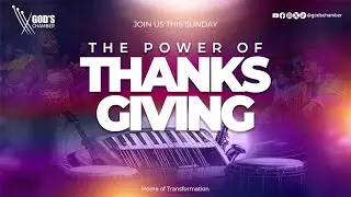 The Power of Thanksgiving | Pst Ayo Oluwatayo | 2nd Service