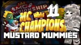 [MCC11] Minecraft Championship 11 VOD! Mustard Mummies w/ DanTDM, Quig + SmallishBeans