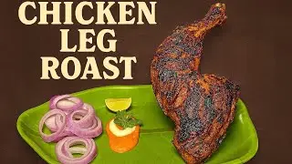 ​🔥 The Ultimate Butter Roast 🍗Chicken Leg (Single Serving)Recipe.Chicken Leg 🍗Roast Kaise Banaye