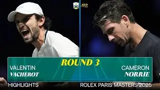 Valentin Vacherot vs Cameron Norrie R3 highlights | Rolex Paris Masters