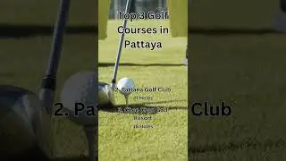 ⛳3 BEST Golf Courses in Pattaya, Thailand | #shorts #golf