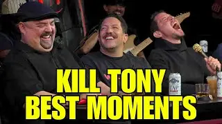 BEST OF KILL TONY - EPISODE 740