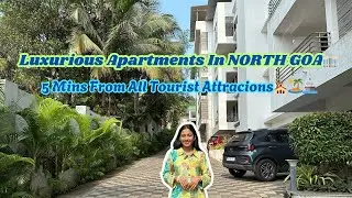 Luxurious Apartments In North Goa | 5 mins from Tourist Attractions | North Goa | Candolim Luxfort
