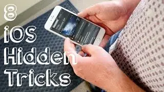 8 iOS Hidden Tricks You Didn't Know