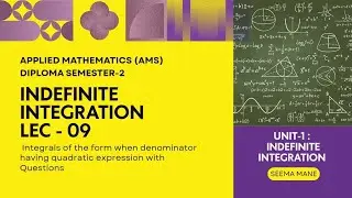 Indefinite Integration Lec 09  | Diploma Sem.2 