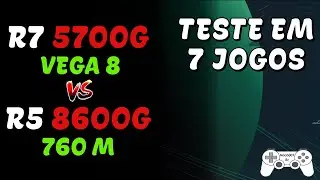 RYZEN 7 5700G x RYZEN 5 8600G | BENCHMARK | TESTE EM 7 JOGOS JANEIRO 2026 | VEGA 8 | 760M | 16GB RAM