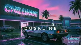 NeonSynth - Duskline #chillwave #synthwave