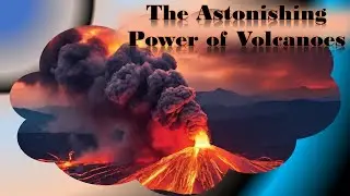 The Astonishing Power of Volcanoes #naturewonders #adventureawaits #secretsofnature