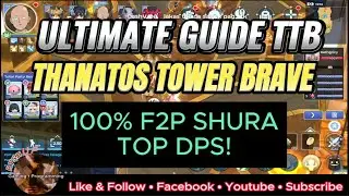 Ragnarok M Classic: Ultimate Guide Thanatos Tower Brave (1-4) - 100% F2P SHURA TOP DPS!