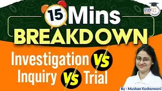 Investigation vs Inquiry vs Trial | Difference under BNSS | Judiciary Exam Important Topic