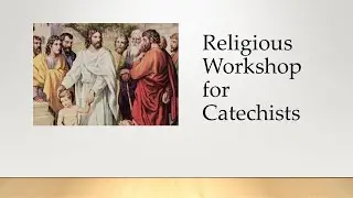 Workshop for Catechists