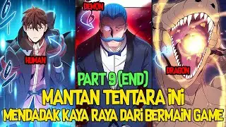TENTARA INI KAYA RAYA DARI BERMAIN GAME PART 9 [END] - ALUR CERITA MANHWA