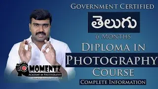 Diploma in Photography | Govt Certified 6 Months | Jan 19, 2026 | Eng Medium | Hyd - Fee Hiked